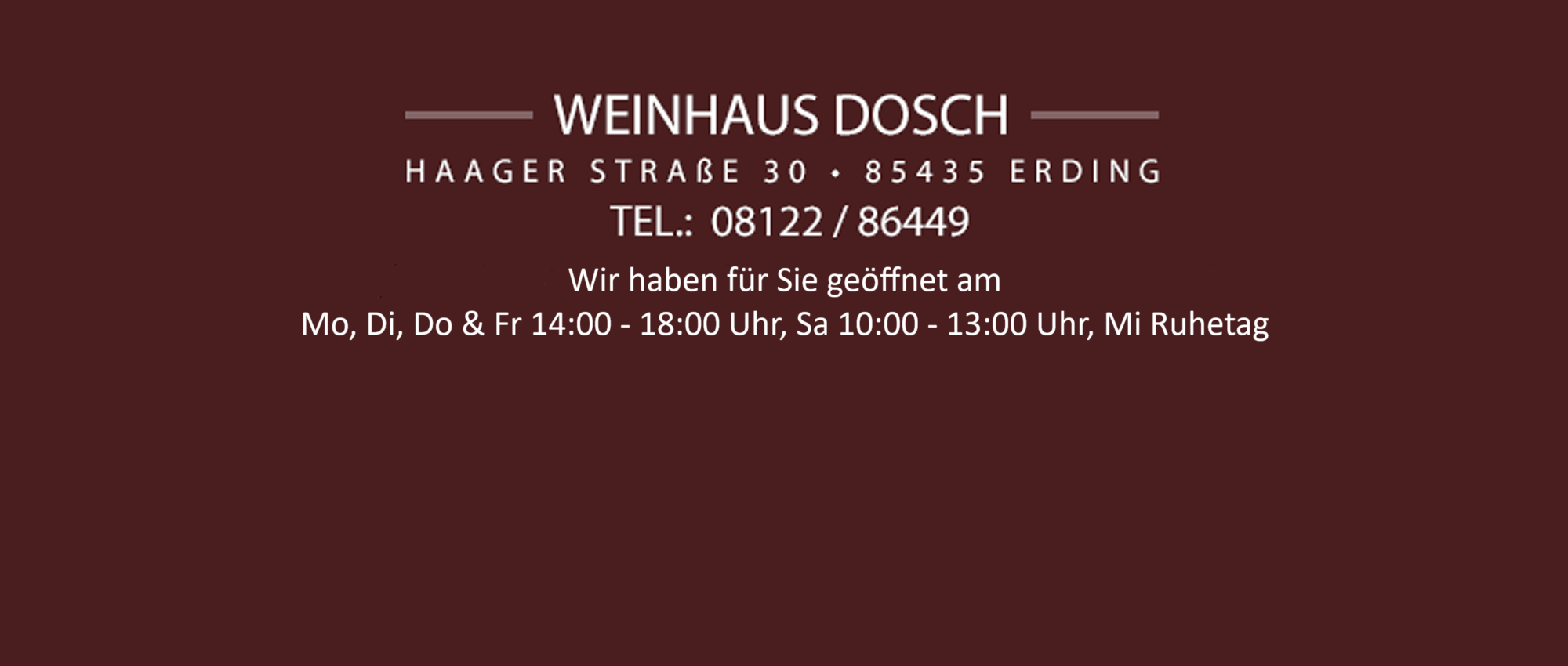 Öffnungszeiten u. Adresse